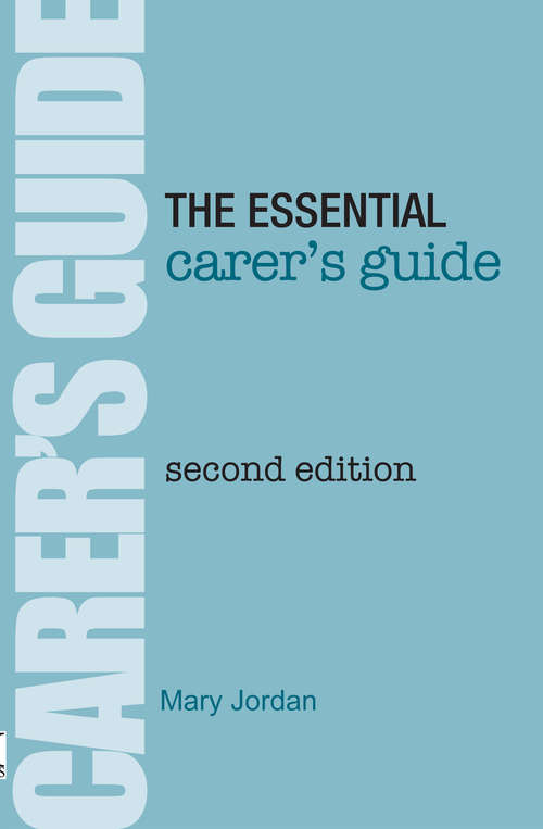 Book cover of Essential Carer's Guide: Second Edition (2)