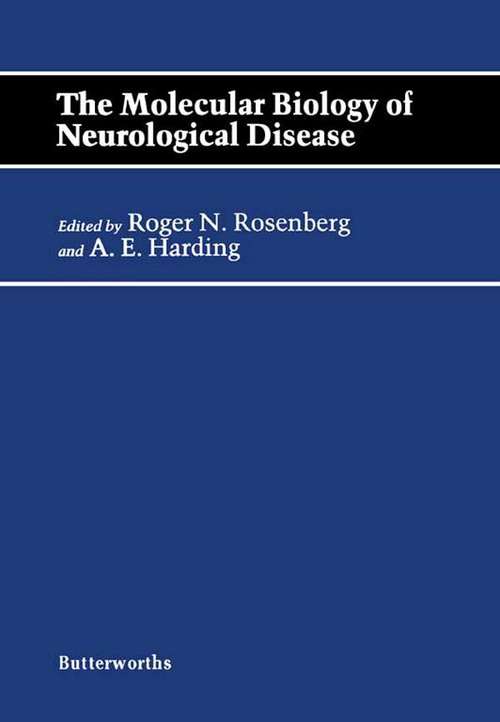 Book cover of The Molecular Biology of Neurological Disease: Butterworths International Medical Reviews