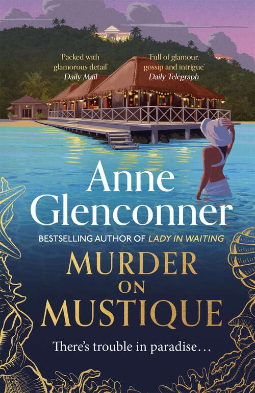 Book cover of Murder On Mustique: from the author of the bestselling memoir Lady in Waiting