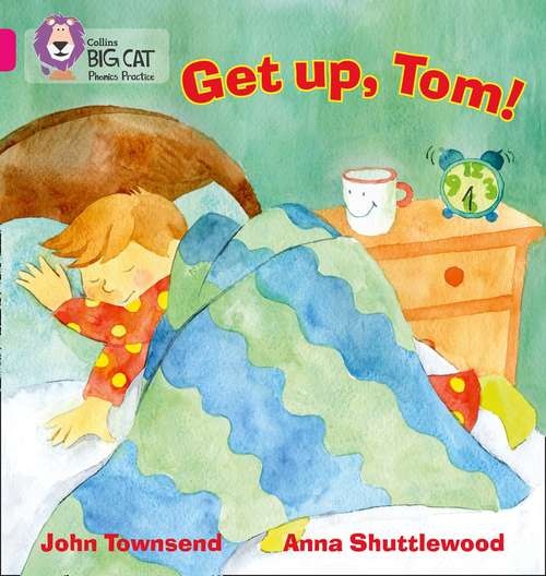 Book cover of Get Up, Tom! (PDF) (Collins Big Cat Phonics Ser.)