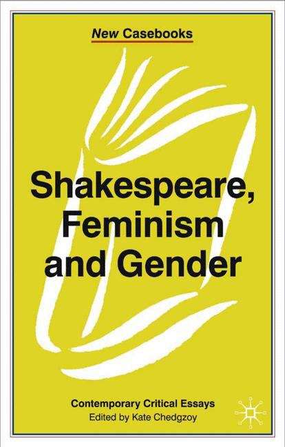 Book cover of Shakespeare, Feminism And Gender (PDF)