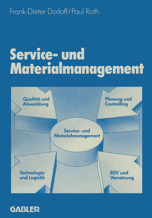 Book cover of Service- und Materialmanagement: Fälle — Konzepte — Instrumente (1985)