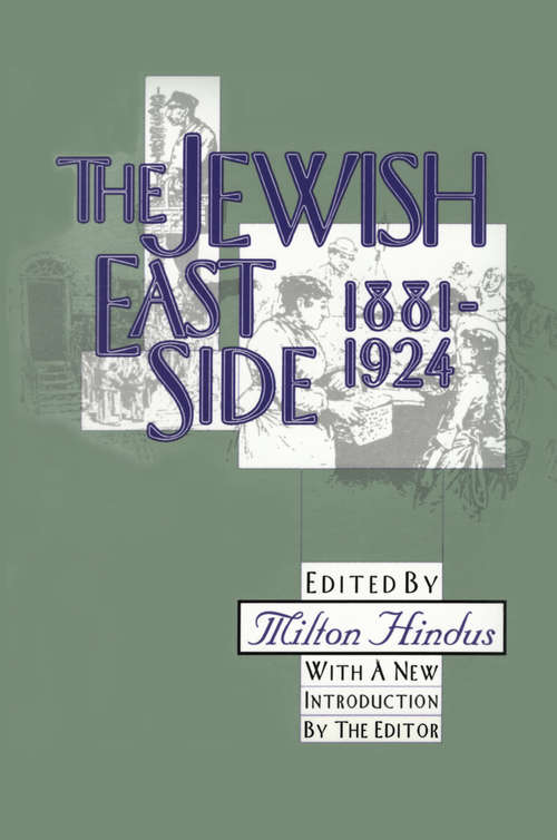 Book cover of The Jewish East Side: 1881-1924 (2) (The Library of Conservative Thought)