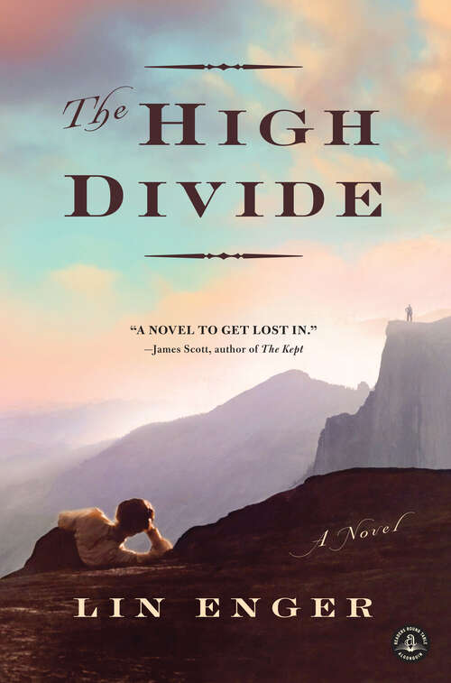 Book cover of The High Divide: A Novel