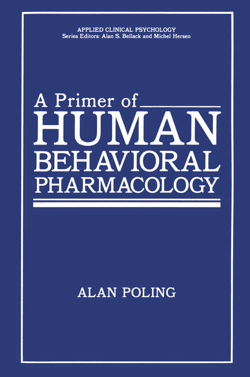 Book cover of A Primer of Human Behavioral Pharmacology (1986) (Nato Science Series B:)