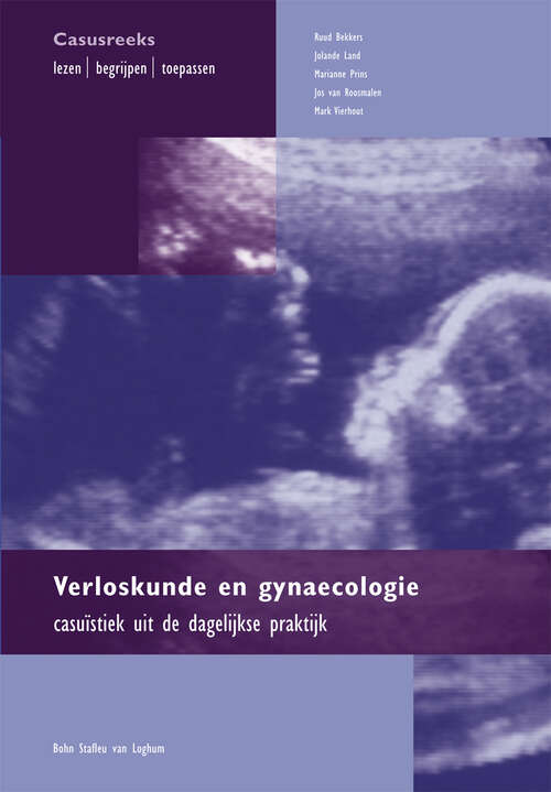 Book cover of Verloskunde en gynaecologie: Casuïstiek uit de dagelijkse praktijk (2005) (Quintessens)