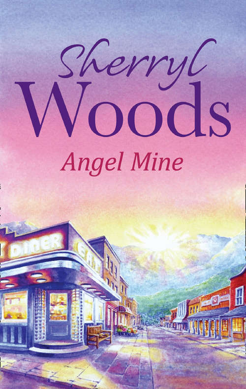 Book cover of Angel Mine: A Whispering Wind Novel (ePub First edition) (A Whispering Winds novel #2)