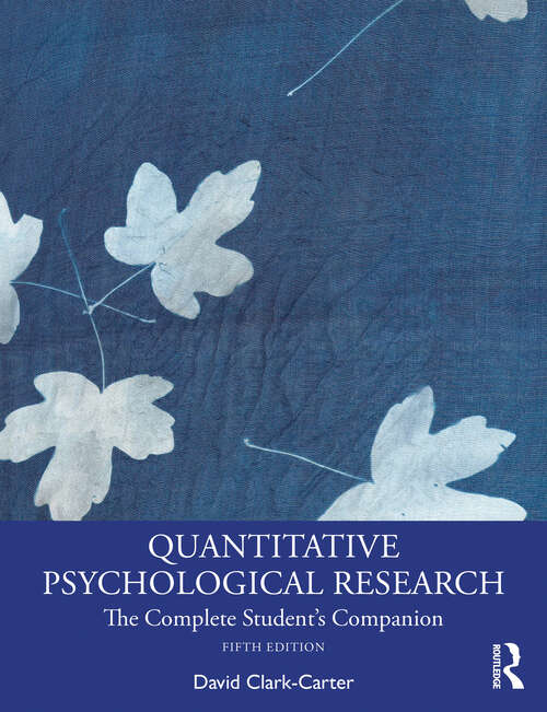 Book cover of Quantitative Psychological Research: The Complete Student's Companion (5)