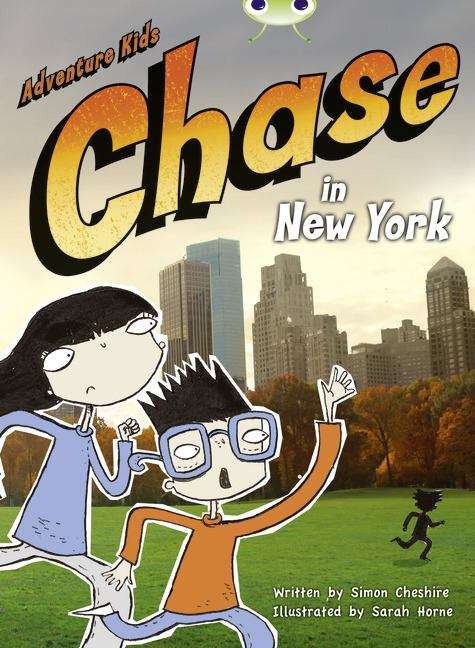 Book cover of Bug Club, Orange A: Chase in New York (PDF)
