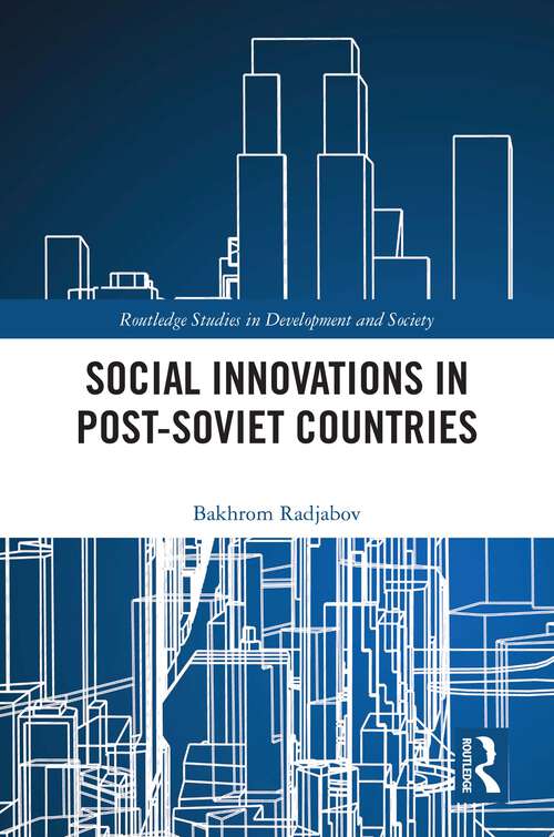 Book cover of Social Innovations in Post-Soviet Countries (Routledge Studies in Development and Society)