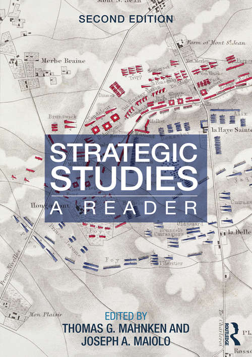 Book cover of Strategic Studies: A Reader (Studies In Strategic And Military History Ser.)