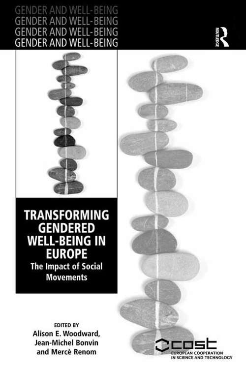Book cover of Transforming Gendered Well-Being in Europe: The Impact of Social Movements (Gender and Well-Being)