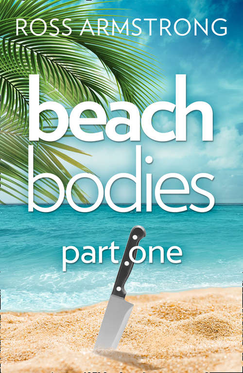 Book cover of Beach Bodies: Part One (ePub edition)