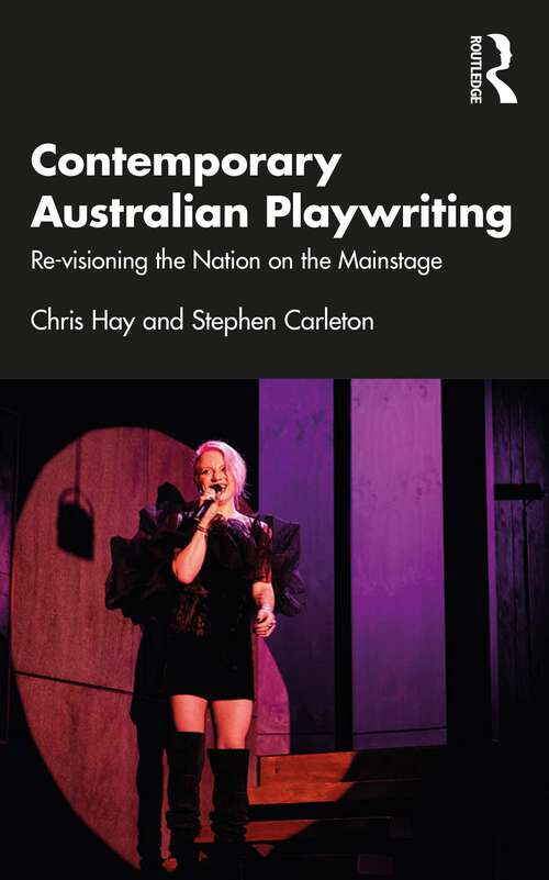 Book cover of Contemporary Australian Playwriting: Re-visioning the Nation on the Mainstage