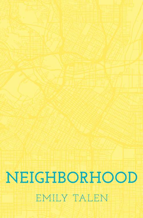 Book cover of Neighborhood: Exploring Socially Mixed Neighborhoods