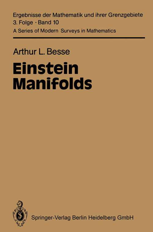 Book cover of Einstein Manifolds (1987) (Classics In Mathematics Ser.)