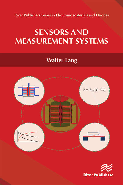 Book cover of Sensors and Measurement Systems (River Publishers Series In Electronic Materials And Devices Ser.)