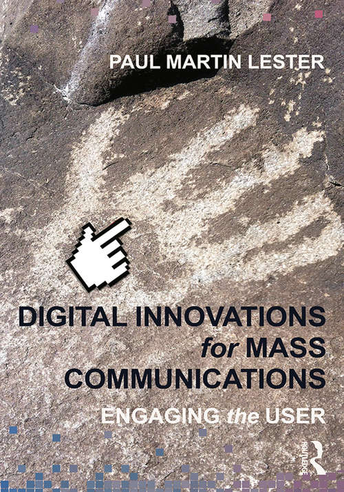 Book cover of Digital Innovations for Mass Communications: Engaging the User