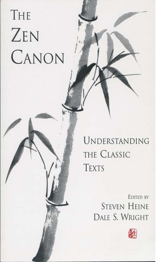 Book cover of The Zen Canon: Understanding the Classic Texts