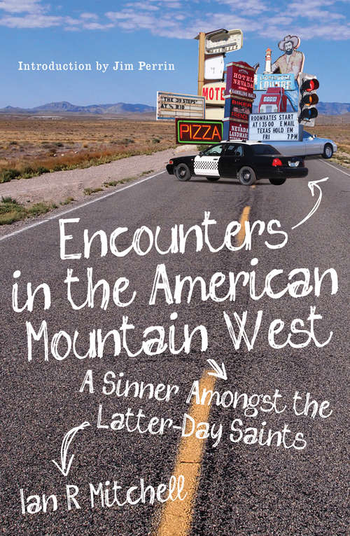 Book cover of Encounters in the American Mountain West: A Sinner Amongst the Latter-Day Saints