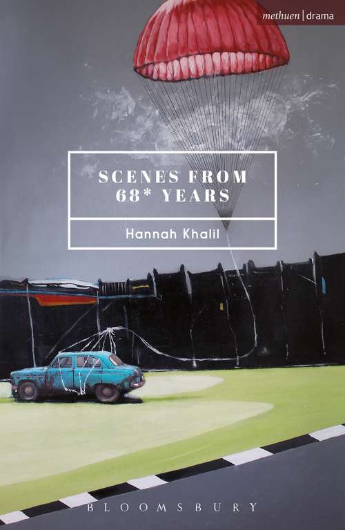 Book cover of Scenes from 68* Years (Modern Plays)