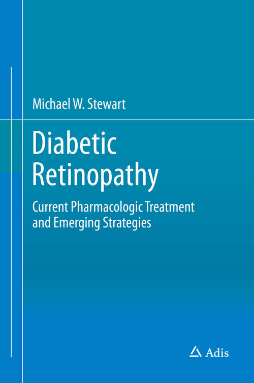 Book cover of Diabetic Retinopathy: Current Pharmacologic Treatment and Emerging Strategies