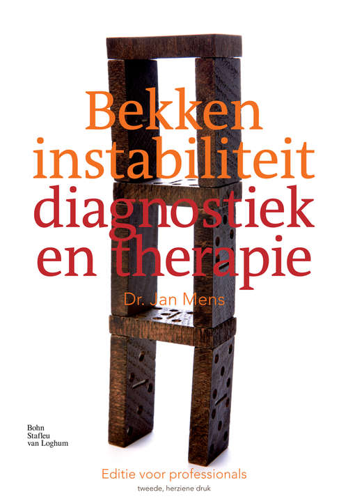 Book cover of Bekkeninstabiliteit diagnostiek en therapie: Editie Voor Professionals (2nd ed. 2009)