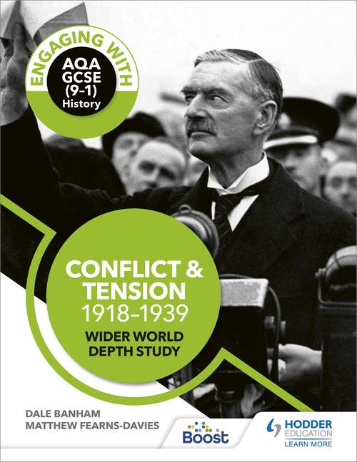 Book cover of Engaging with AQA GCSE (9–1) History: Conflict and tension, 1918–1939 Wider world depth study