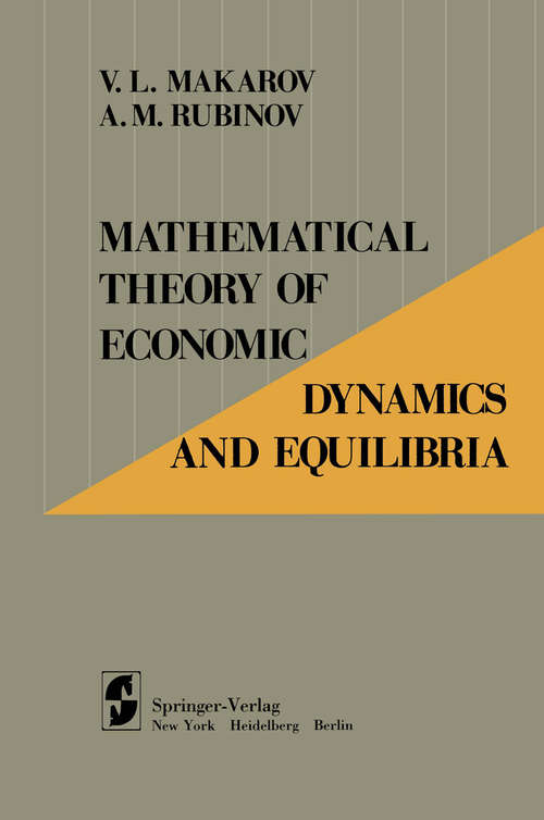 Book cover of Mathematical Theory of Economic Dynamics and Equilibria (1977)