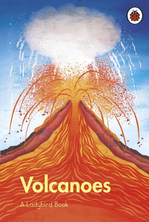 Book cover of A Ladybird Book: Volcanoes (A Ladybird Book)