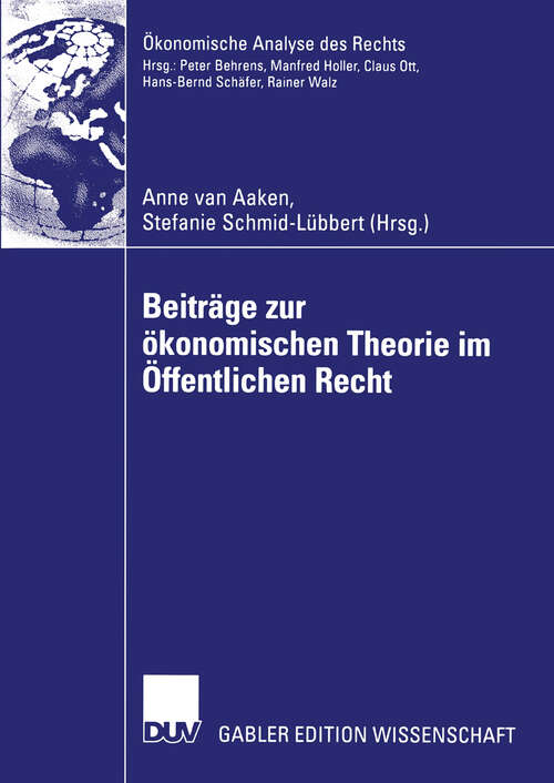 Book cover of Beiträge zur ökonomischen Theorie im Öffentlichen Recht (2003) (Ökonomische Analyse des Rechts)