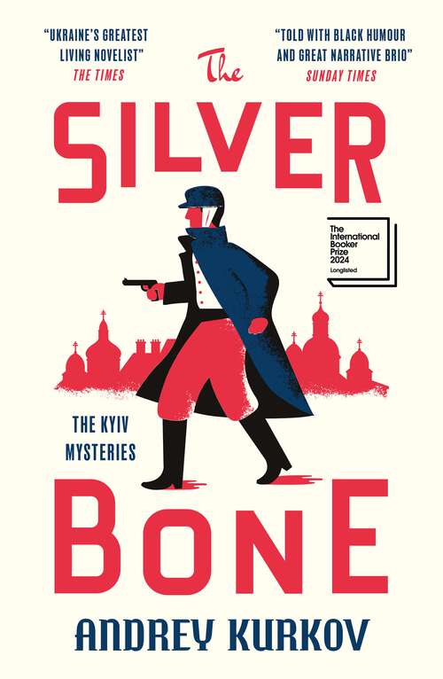 Book cover of The Silver Bone: The Kyiv Mysteries (The Kyiv Mysteries #1)