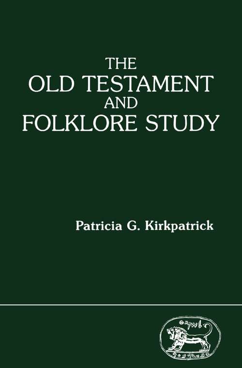 Book cover of The Old Testament and Folklore Study (The Library of Hebrew Bible/Old Testament Studies)
