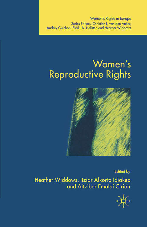 Book cover of Women's Reproductive Rights (2006) (Women's Rights in Europe)