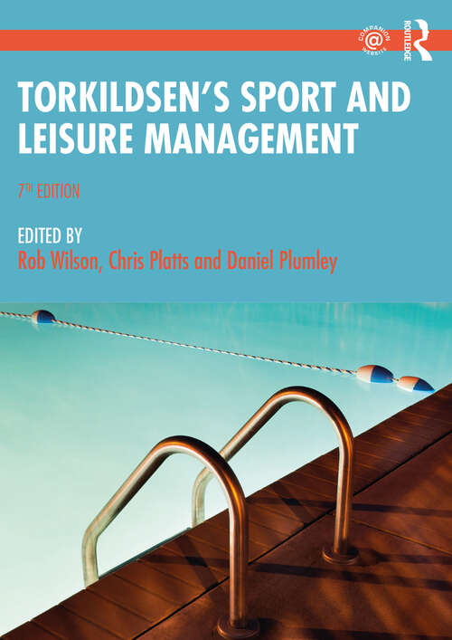 Book cover of Torkildsen's Sport and Leisure Management (7)