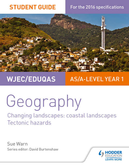 Book cover of WJEC/Eduqas AS/A-level Geography Student Guide 2: Coastal Landscapes; Tectonic Hazards (PDF)
