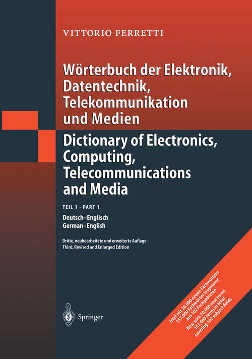 Book cover of Wörterbuch der Elektronik, Datentechnik, Telekommunikation und Medien: Teil 1: Deutsch-Englisch (3rd ed. 2004)