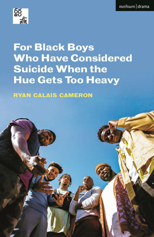 Book cover of For Black Boys Who Have Considered Suicide When the Hue Gets Too Heavy (Modern Plays)