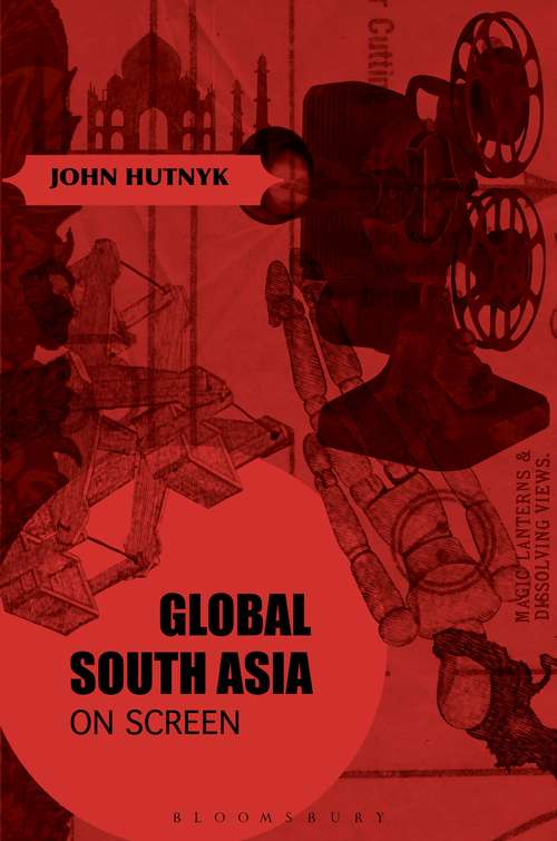 Book cover of Global South Asia on Screen