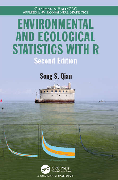Book cover of Environmental and Ecological Statistics with R (2) (Chapman & Hall/CRC Applied Environmental Statistics)