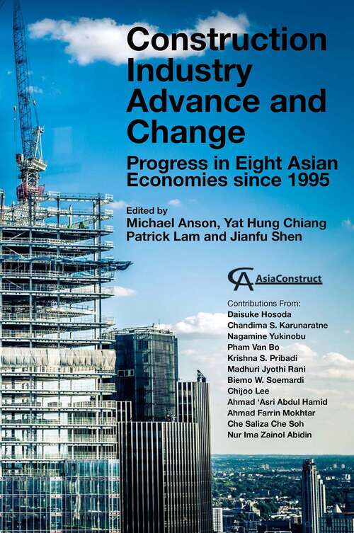 Book cover of Construction Industry Advance and Change: Progress in Eight Asian Economies since 1995