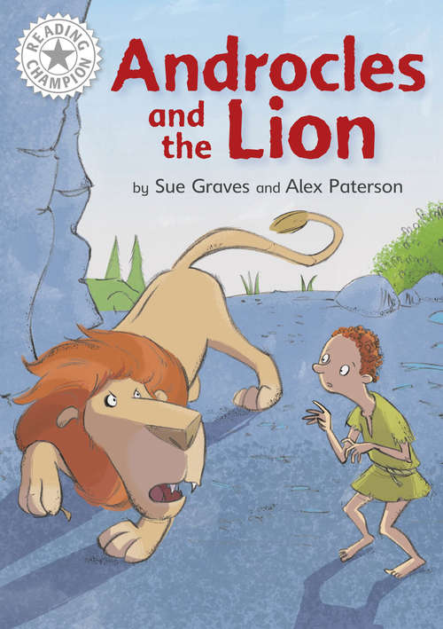 Book cover of Androcles and the Lion (PDF): Independent Reading White 10 (Reading Champion #1)