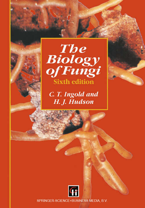 Book cover of The Biology of Fungi (1993)