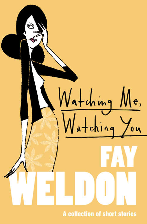 Book cover of Watching Me, Watching You: Stories (ePub edition)