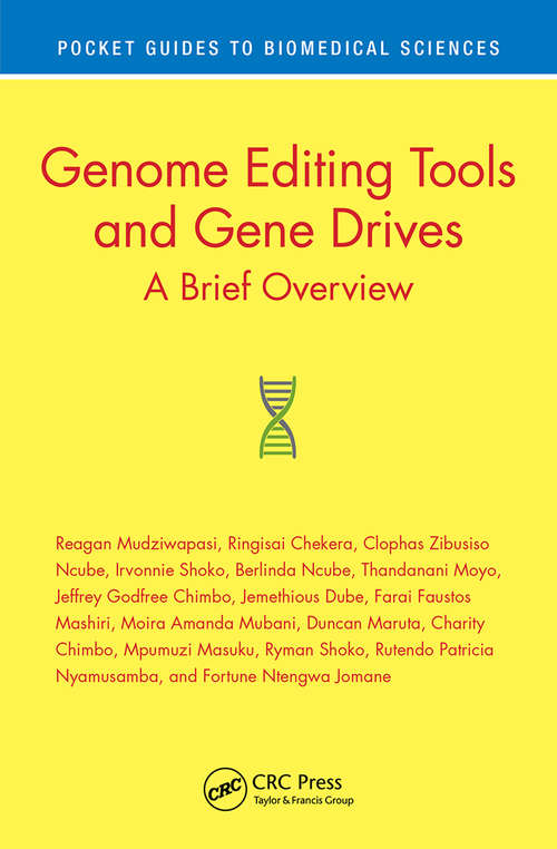 Book cover of Genome Editing Tools and Gene Drives: A Brief Overview (Pocket Guides to Biomedical Sciences)