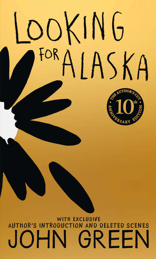 Book cover of Looking For Alaska (ePub 10th Anniversary edition)