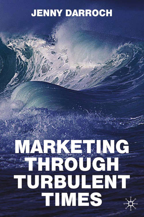 Book cover of Marketing Through Turbulent Times (2010)