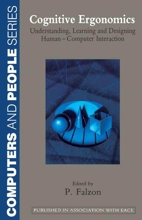 Book cover of Cognitive Ergonomics: Understanding, Learning, and Designing Human-Computer Interaction (Computers and People)
