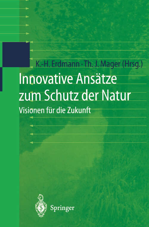 Book cover of Innovative Ansätze zum Schutz der Natur: Visionen für die Zukunft (2000)