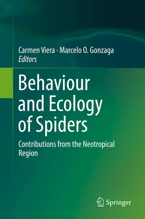 Book cover of Behaviour and Ecology of Spiders: Contributions from the Neotropical Region